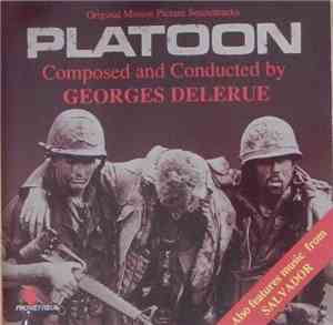 Georges Delerue - Platoon / Salvador (Original Motion Picture Soundtracks)