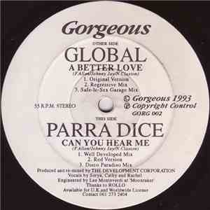 Global / Parra Dice - A Better Love / Can You Hear Me