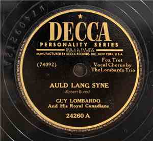 Guy Lombardo And His Royal Canadians - Auld Lang Syne / Home On The Range