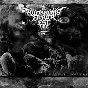 Humanitas Error Est - Human Pathomorphism