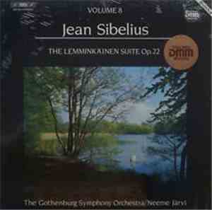 Jean Sibelius - The Gothenburg Symphony Orchestra / Neeme Järvi - The Complete Orchestral Music, Volume 8 (The Lemminkäinen Suite Op. 22)