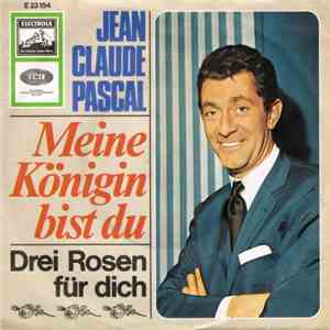 Jean-Claude Pascal - Meine Königin Bist Du
