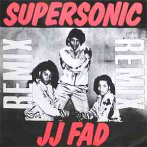 J.J. Fad - Supersonic Remix