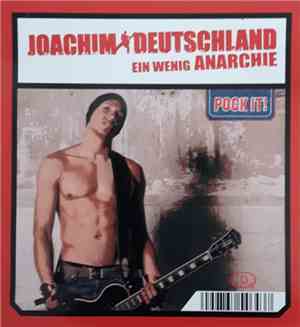Joachim Deutschland - Ein Wenig Anarchie