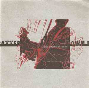 John Brown Battery - Bury The Burden Of Thought