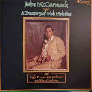 John McCormack  - John McCormack Sings A Treasury of Irish Melodies
