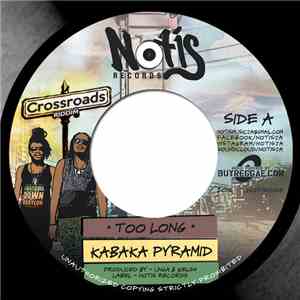 Kabaka Pyramid / Iba Mahr - Too Long / Carry On