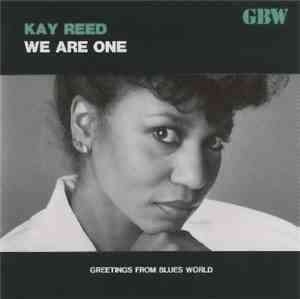 Kay Reed - We Are One