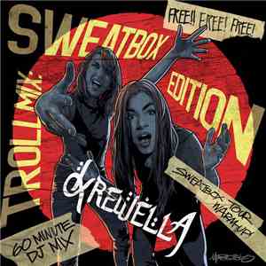 Krewella - Troll Mix Vol. 15: Sweatbox Edition