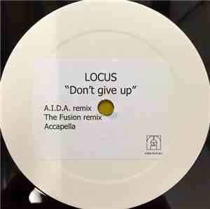 Locus - Don't Give Up