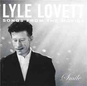Lyle Lovett - Smile - Songs From The Movies