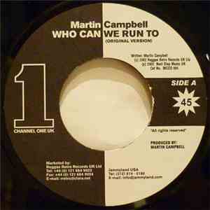 Martin Campbell - Who Can We Run To