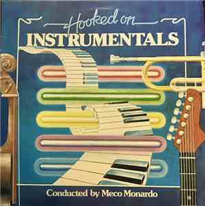 Meco Monardo - Hooked On Instrumentals