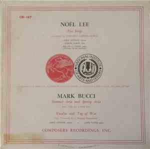 Noël Lee / Mark Bucci  - Five Songs / Summer Aria And Spring Aria / Vocalise And Tug Of War