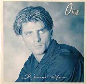 Oscar  - It's My Life