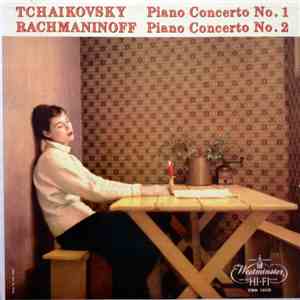 Rachmaninoff / Tchaikowsky / Vienna State Opera Orchestra, Hermann Scherchen, Edith Farnadi - Tchaikovsky Piano Concerto No. 1 / Rachmaninoff Piano Concerto No. 2