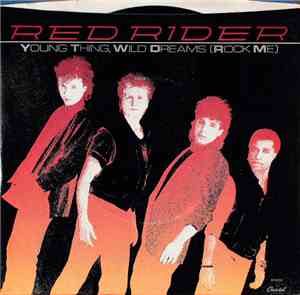 Red Rider - Young Thing, Wild Dreams (Rock Me)