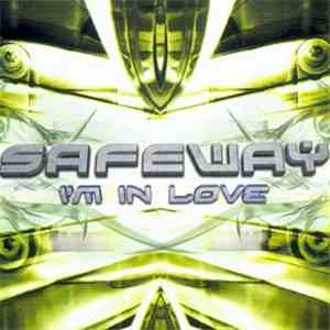 Safeway - I'm In Love