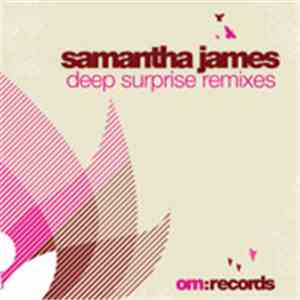 Samantha James - Deep Surprise Remixes