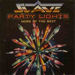 Slave - Party Lights (More Of The Best)