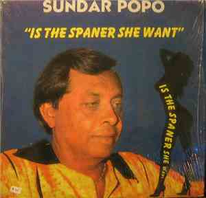 Sundar Popo - Is The Spaner She Want