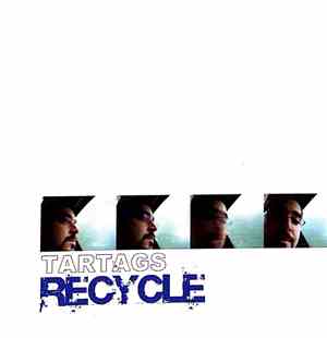 Tartags - Recycle