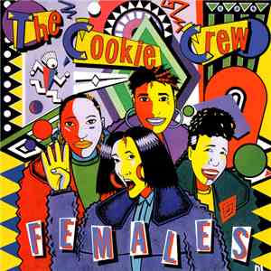 The Cookie Crew - Females (Get On Up)