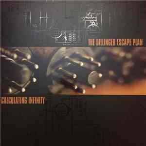 The Dillinger Escape Plan - Calculating Infinity
