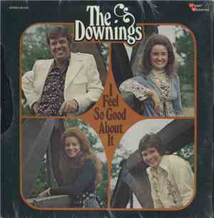 The Downings - I Feel So Good About It