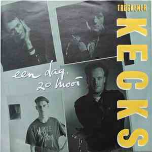Tröckener Kecks - Een Dag, Zo Mooi