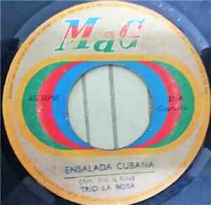 Trio La Rosa - Ensalada Cubana / Huerfano Soy