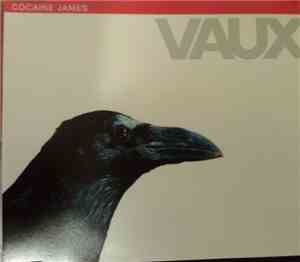 Vaux - Cocaine James