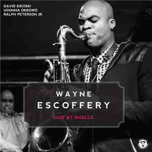 Wayne Escoffery - Live At Smalls