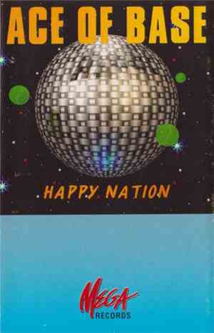 Ace Of Base - Happy Nation