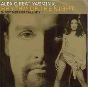 Alex C. Feat. Yasmin K. - Rhythm Of The Night (D-Bop Mirrorball Mix)