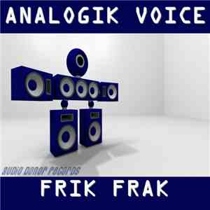 Analogik Voice - Frik Frak