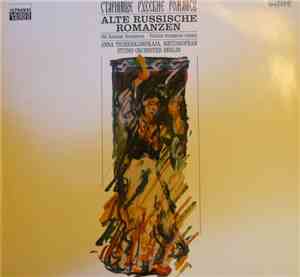 Anna Tschernjawskaja, Studio Orchester Berlin - Alte Russische Romanzen