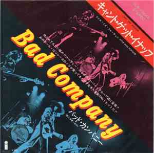 Bad Company  - Can't Get Enough