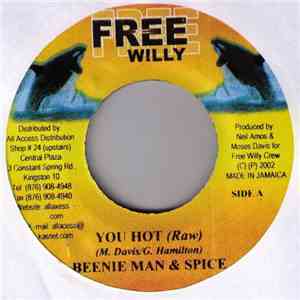 Beenie Man & Spice  - You Hot