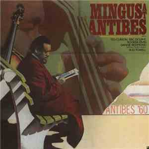 Charles Mingus - Mingus At Antibes