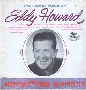 Eddy Howard - The Velvet Voice Of Eddy Howard