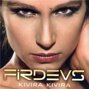 Firdevs - Kıvıra Kıvıra