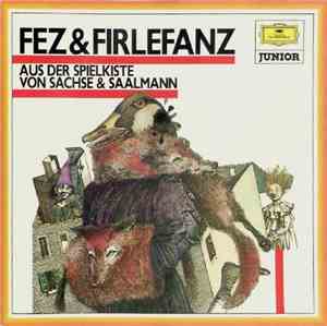 Günter Saalmann & Helmut »Joe« Sachse - Fez & Firlefanz - Aus Der Spielkiste Von Sachse & Saalmann