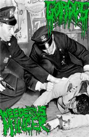 Gorgos / Weedeous Mincer - Gorgos / Weedeous Mincer