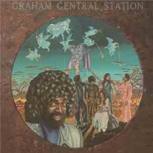 Graham Central Station - Ain't No 'Bout-A-Doubt It
