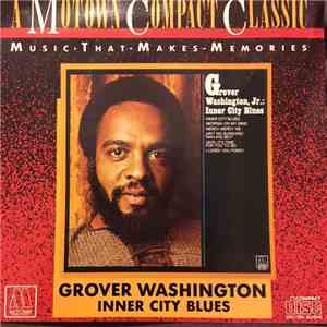 Grover Washington - Inner City Blues