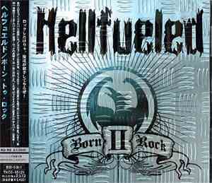 Hellfueled - Born II Rock