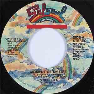 Inner Life - Moment Of My Life / If You're Gonna Love Me