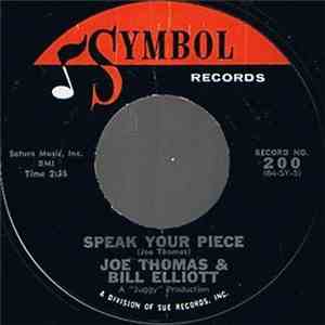 Joe Thomas & Bill Elliott - Speak Your Piece / I Hear Music