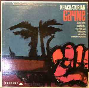 Khachaturian, Anatole Fistoulari Conducting The The London Symphony Orchestra - Gayne: Ballet Suite
